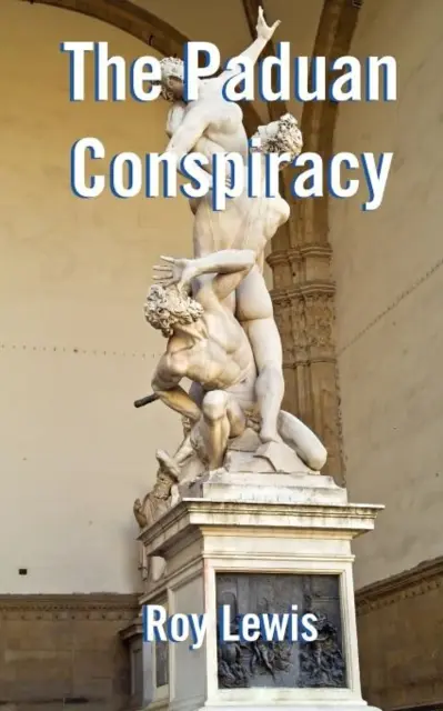 La conspiration padouane - Paduan Conspiracy