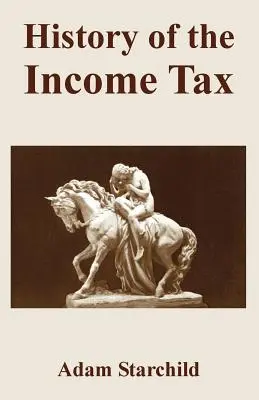 Histoire de l'impôt sur le revenu - History of the Income Tax