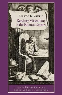Lexique dans l'Empire romain - Reading Miscellany in the Roman Empire