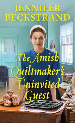 L'invité surprise du quiltmaker amish - The Amish Quiltmaker's Uninvited Guest