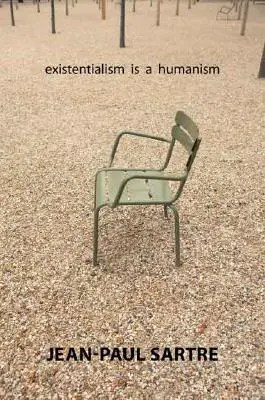 L'existentialisme est un humanisme - Existentialism Is a Humanism