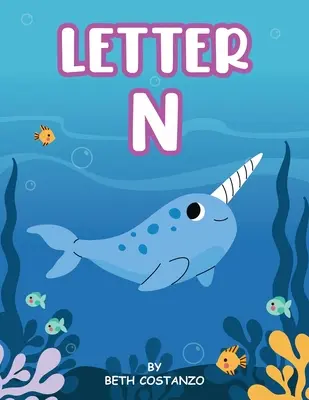 Cahier d'activités de la lettre N - 3-6 ans - Letter N Activity Workbook - Ages 3-6