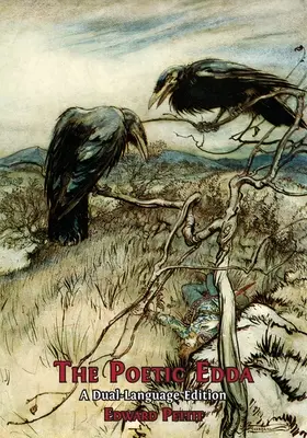 L'Edda poétique : une édition en deux langues - The Poetic Edda: A Dual-Language Edition