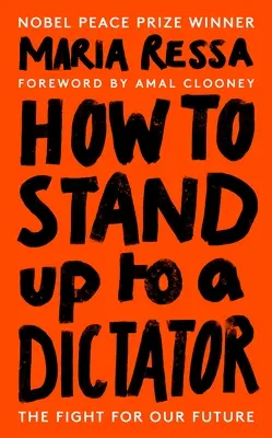 Comment tenir tête à un dictateur - How to Stand Up to a Dictator