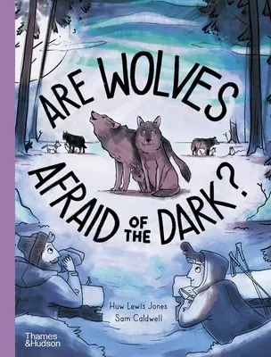 Les loups ont-ils peur de l'obscurité ? - Are Wolves Afraid of the Dark?