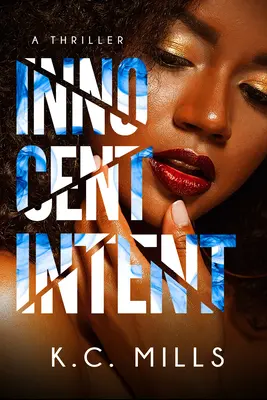 Intention innocente - Innocent Intent