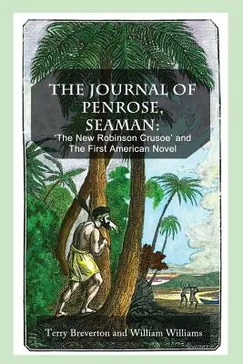 Le journal de Penrose, Seaman - The Journal of Penrose, Seaman