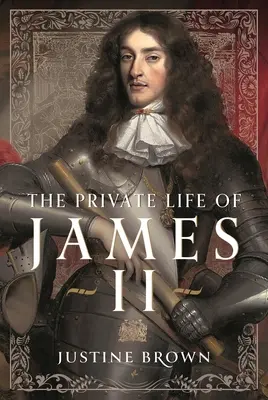 La vie privée de Jacques II - The Private Life of James II