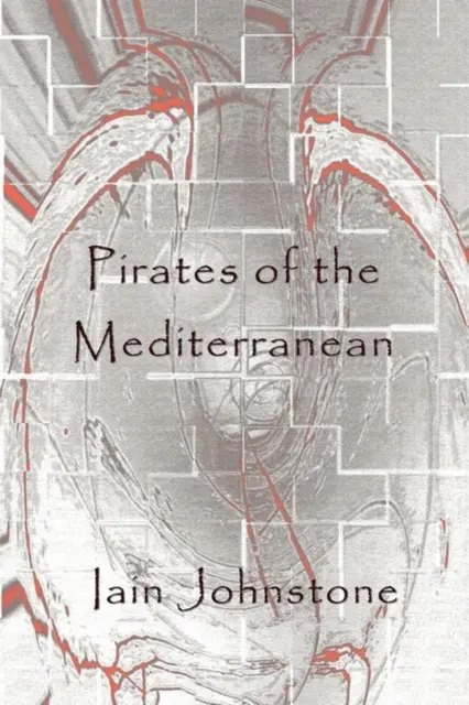 Pirates de la Méditerranée - Pirates of the Mediterranean