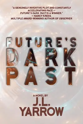 Le passé sombre de l'avenir - Future's Dark Past