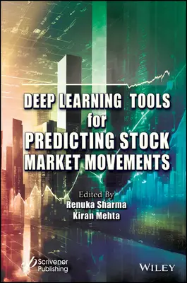 Outils d'apprentissage profond pour prédire les mouvements du marché boursier - Deep Learning Tools for Predicting Stock Market Movements