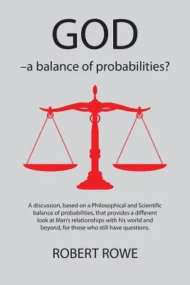 Dieu - une balance des probabilités ? - God - A Balance of Probabilities?