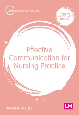 Communication efficace pour la pratique infirmière - Effective Communication for Nursing Practice