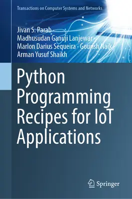 Recettes de programmation Python pour les applications IoT - Python Programming Recipes for Iot Applications