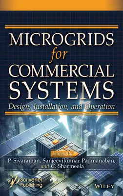 Micro-réseaux pour les systèmes commerciaux - Microgrids for Commercial Systems