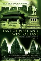 L'Est de l'Ouest et l'Ouest de l'Est - East of West and West of East