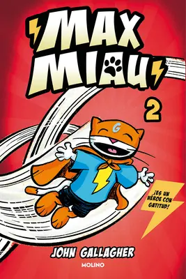 Un Superhroe Sin Poderes ? / Max Meow Book 2 : Donuts and Danger - Un Superhroe Sin Poderes? / Max Meow Book 2: Donuts and Danger