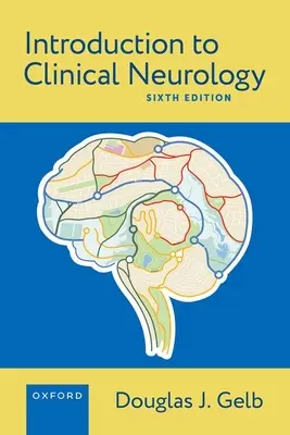Introduction à la neurologie clinique - Introduction to Clinical Neurology