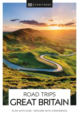 DK Eyewitness Road Trips Grande-Bretagne - DK Eyewitness Road Trips Great Britain