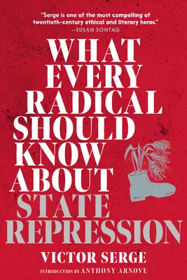 Ce que tout radical doit savoir sur la répression d'État : Un guide pour les activistes - What Every Radical Should Know about State Repression: A Guide for Activists