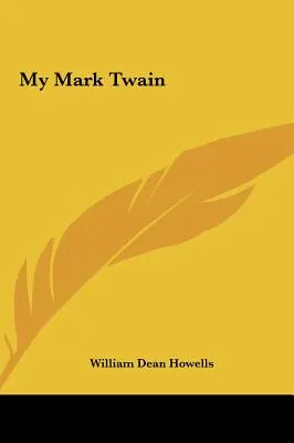 Mon Mark Twain - My Mark Twain