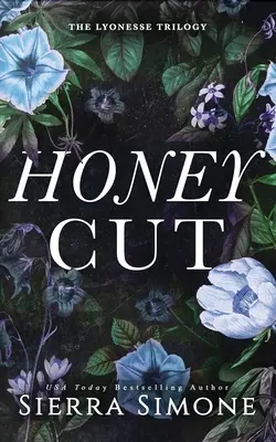 Coupe de miel - Honey Cut