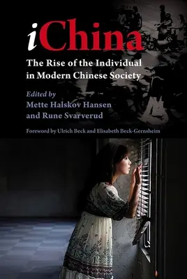 Ichina : La montée de l'individu dans la société chinoise moderne - Ichina: The Rise of the Individual in Modern Chinese Society