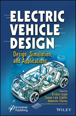 Conception de véhicules électriques : Conception, simulation et applications - Electric Vehicle Design: Design, Simulation, and Applications