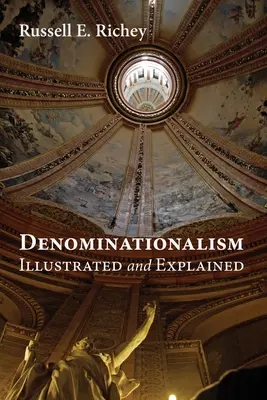 Le confessionnalisme illustré et expliqué - Denominationalism Illustrated and Explained