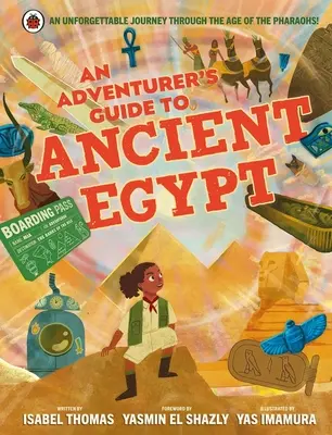 Guide de l'aventurier pour l'Égypte ancienne - Adventurer's Guide to Ancient Egypt