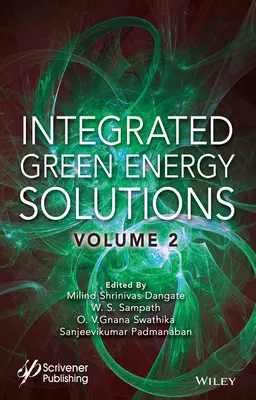 Solutions intégrées en matière d'énergie verte, Volume 2 - Integrated Green Energy Solutions, Volume 2