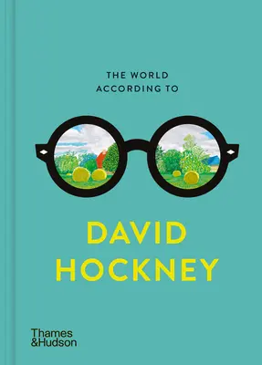 Le monde selon David Hockney - The World According to David Hockney