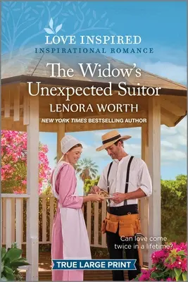 Le prétendant inattendu de la veuve : Un roman d'inspiration édifiant - The Widow's Unexpected Suitor: An Uplifting Inspirational Romance