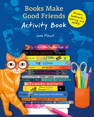 Les livres font les bons amis Cahier d'activités - Books Make Good Friends Activity Book