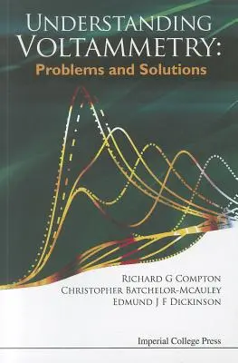 Comprendre la voltampérométrie : Problèmes et solutions - Understanding Voltammetry: Problems and Solutions