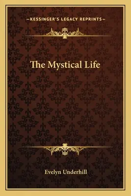 La vie mystique - The Mystical Life