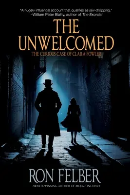 The Unwelcomed : Le cas curieux de Clara Fowler - The Unwelcomed: The Curious Case of Clara Fowler