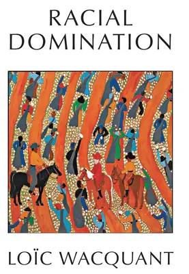 Domination raciale - Racial Domination