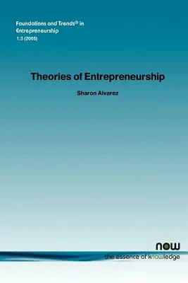 Théories de l'esprit d'entreprise - Theories of Entrepreneurship