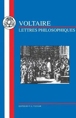 Voltaire : Lettres Philosophiques - Voltaire: Lettres Philosophiques