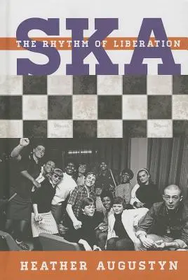 Ska : le rythme de la libération - Ska: The Rhythm of Liberation