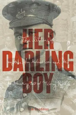 Son fils chéri : Une histoire de la crête de Vimy - Her Darling Boy: A Tale of Vimy Ridge