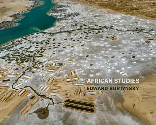 Edward Burtynsky : Études africaines - Edward Burtynsky: African Studies