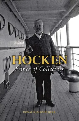 Hocken : Prince des collectionneurs - Hocken: Prince of Collectors