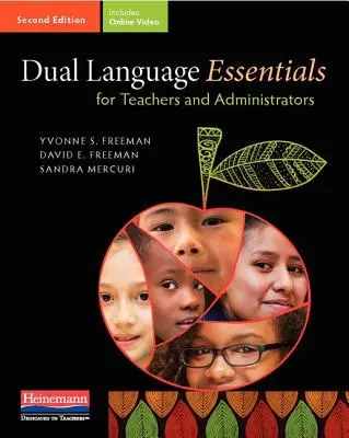 Dual Language Essentials for Teachers and Administrators, deuxième édition - Dual Language Essentials for Teachers and Administrators, Second Edition