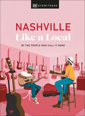 Nashville comme un habitant - Nashville Like a Local