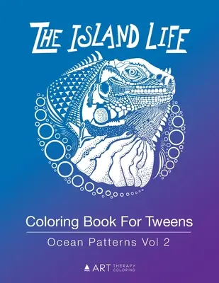 Livre de coloriage pour préadolescents : Ocean Patterns Vol 2 : Livre de coloriage pour adolescents, jeunes adultes, garçons, filles, 9-12 ans, 13-16 ans, Cute Arts & Craft Gif - Coloring Book For Tweens: Ocean Patterns Vol 2: Colouring Book for Teenagers, Young Adults, Boys, Girls, Ages 9-12, 13-16, Cute Arts & Craft Gif