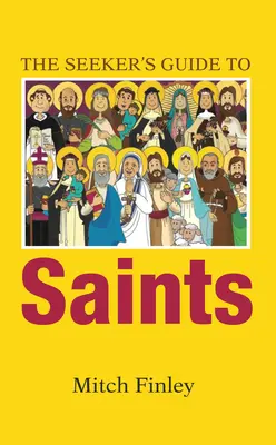 Le guide des saints pour le chercheur - The Seeker's Guide to Saints