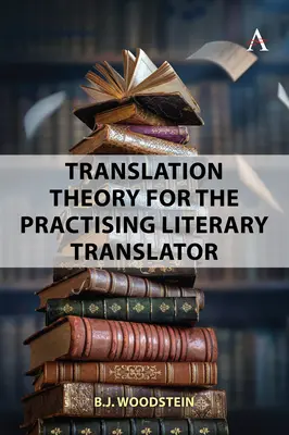 Théorie de la traduction pour les traducteurs littéraires - Translation Theory for Literary Translators