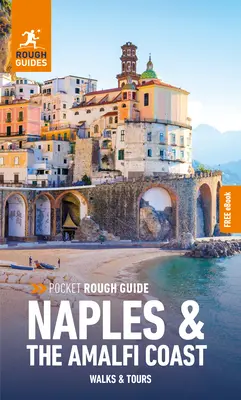 Pocket Rough Guide Walks & Tours Naples et la Côte Amalfitaine : Guide de voyage avec eBook gratuit - Pocket Rough Guide Walks & Tours Naples & the Amalfi Coast: Travel Guide with Free eBook